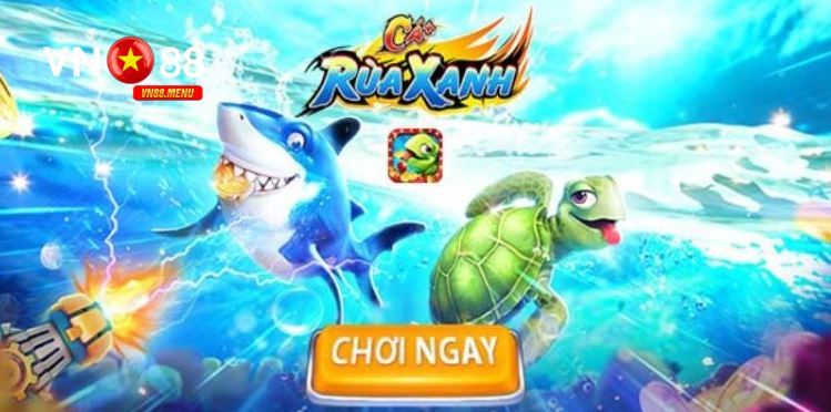 Khám phá về Bắn cá rùa xanh phiên bản 2025